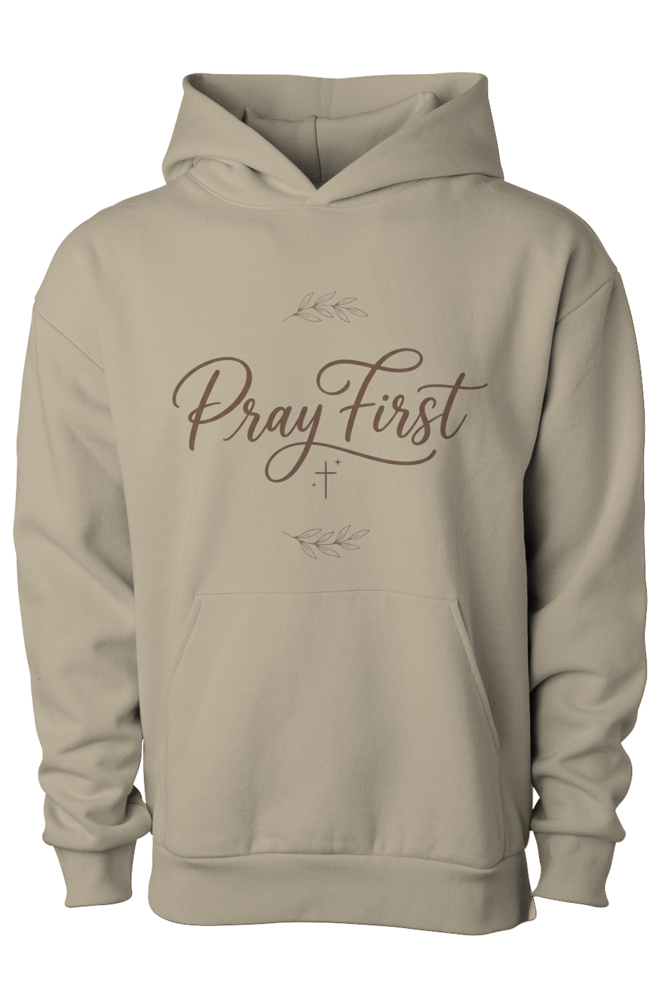Pray First Hoodie