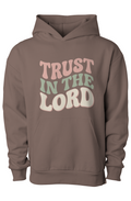 Trust In the Lord Hoodie