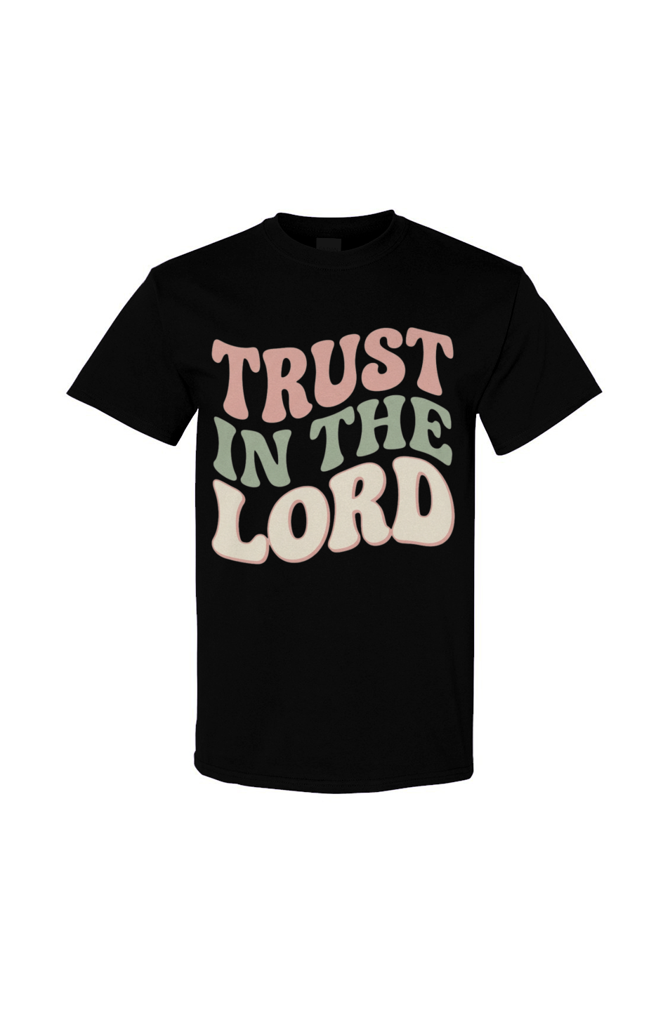 Trust In the Lord Tee