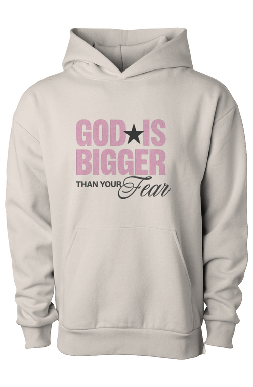 God Is Bigger Than Your Fear