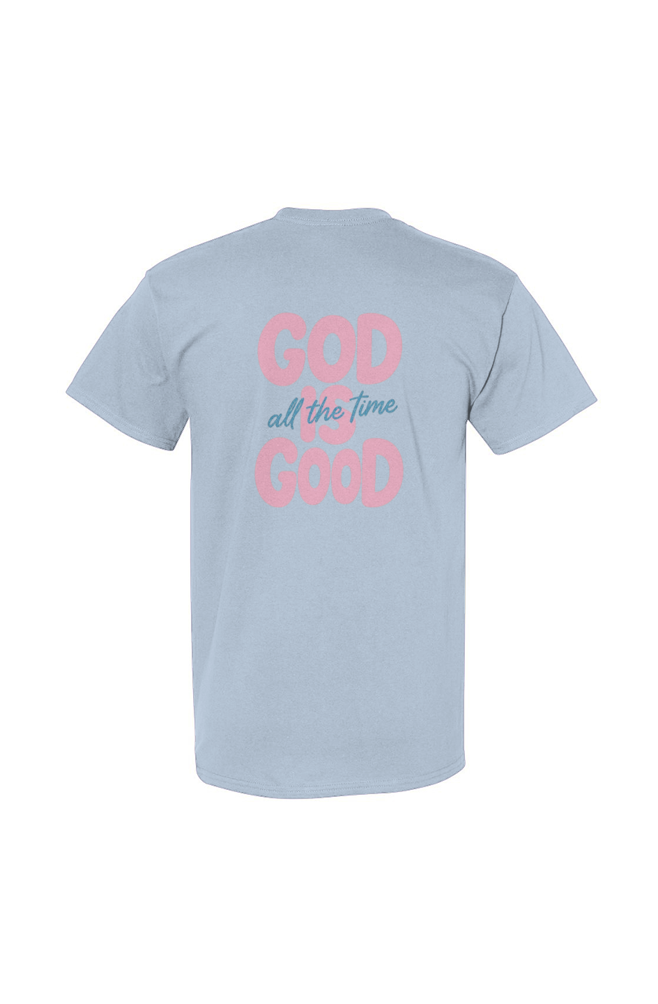 God Is Good Tee